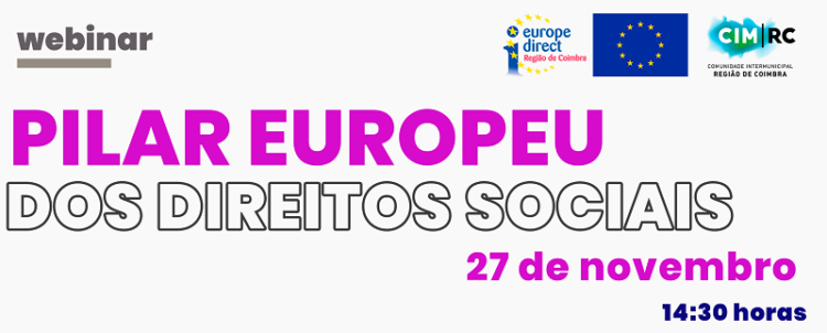 Europe Direct Região de Coimbra debate o “Pilar Europeu dos Direitos Sociais”