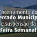 Seia e Arganil suspendem Feira Semanal e encerram Mercado Municipal
