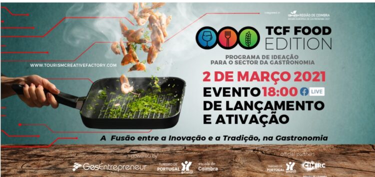 CIM da Região de Coimbra é  parceira do “TCF Food Edition 2021”