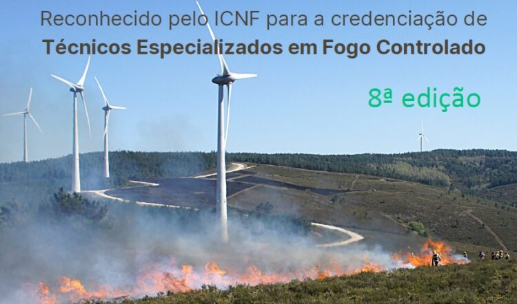 Agrária de Coimbra promove 8.ª Edição do Curso de Fogo Controlado