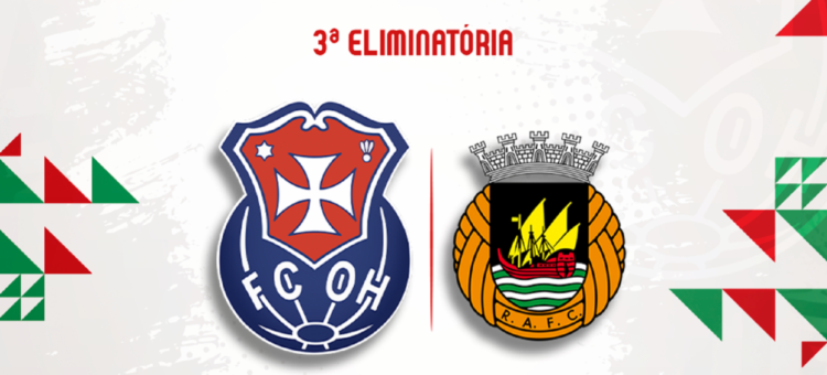 FCOH defronta o Rio Ave na 3ª eliminatória da Taça de Portugal