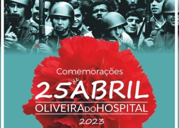 Oliveira do Hospital comemora a Revolução do 25 de abril com diversas iniciativas