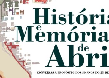 AEOH promove “História e Memórias de Abril”