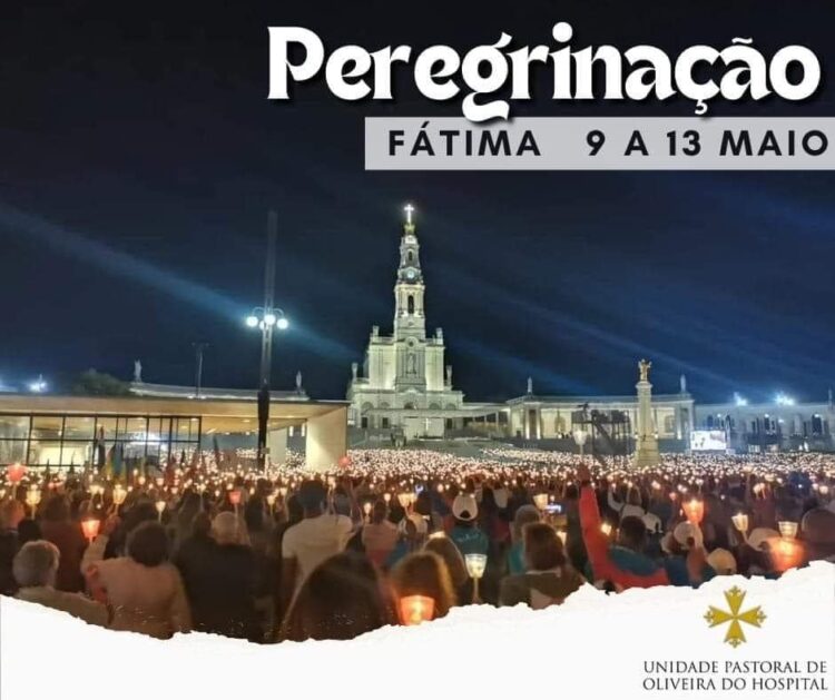 UP de Oliveira do Hospital, realiza a 4ª Peregrinação a Fátima