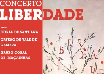 Coral de Sant’Ana junta 100 pessoas em palco no concerto “Liberdade”
