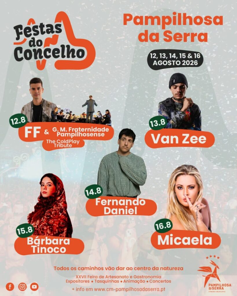 Pampilhosa da Serra: Festas do Concelho apresentam cinco dias de música, tradição e orgulho serrano Pampilhosa da Serra: Festas do Concelho apresentam cinco dias de música, tradição e orgulho serrano